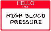 stock photo of pressure  - Hello I have High Blood Pressure written on a red sticker name tag - JPG 