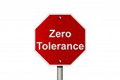 stock photo of zero  - An American road stop sign isolated on white with words zero tolerance - JPG 
