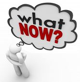 image of future  - The words What Now - JPG 