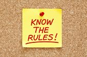 picture of informative  - Know The Rules written on yellow sticky note with red marker - JPG 
